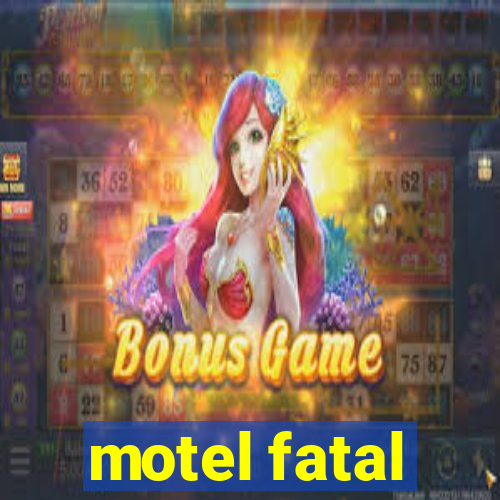 motel fatal